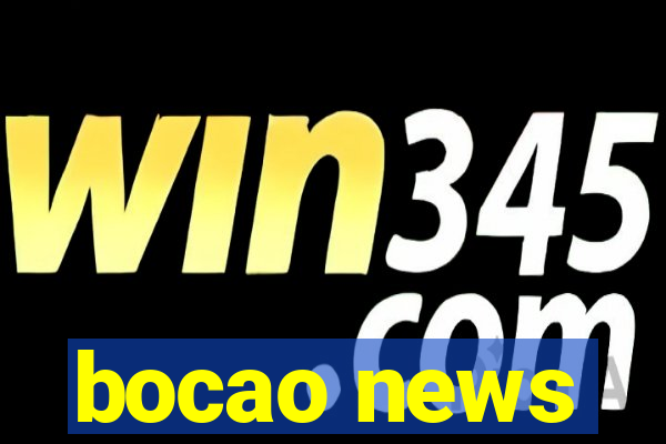 bocao news
